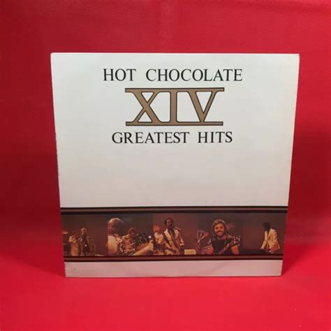 Hot Chocolate Xiv Greatest Hits Uk Vinyl Lp You Sexy Thing Rak Emma Best Of