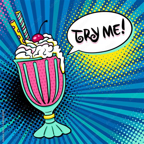 Pop Art Background With Tasty Colorful Ice Cream Dessert And Try Me