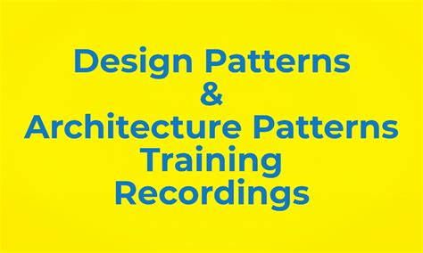 Design Patterns & Architecture Patterns Training Recordings | www.ques