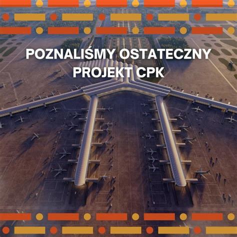 Poznaliśmy ostateczny projekt CPK