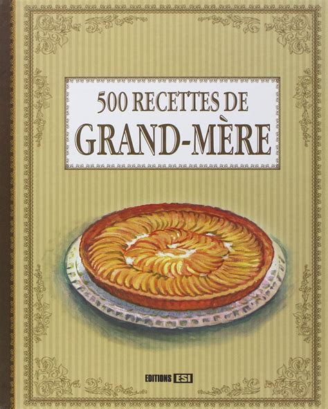 Vieille Recette De Grand Mere Recette Thermomix