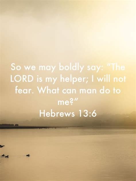 Hebrews So We May Boldly Say The Lord Is My Helper I Will Not