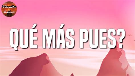 J Balvin Maria Becerra Qué Más Pues Letraslyrics Youtube