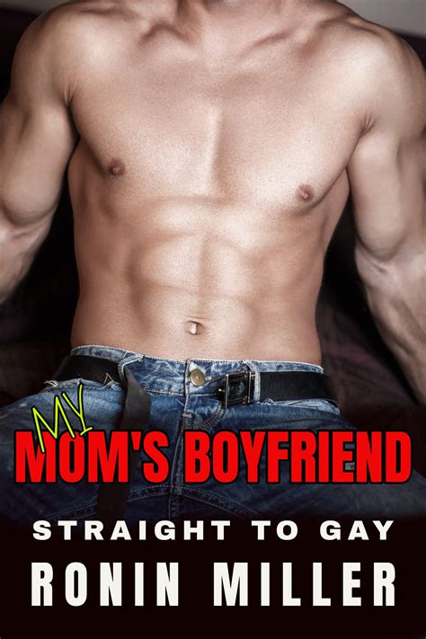 MY MOM S BOYFRIEND AGE GAP Mm Gay Age Play FIRST TIME STRAIGHT TO GAY MM AGE GAP OLDER MAN