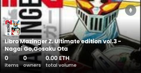 Libro Mazinger Z Ultimate Edition Vol Nagai Go Gosaku Ota