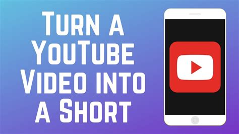 How To Turn A Youtube Video Into A Short Youtube