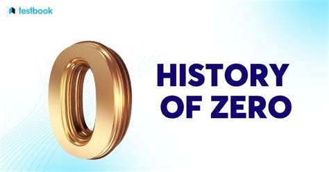 History of Zero: Check Brief History, Origin, Timeline Info Here!