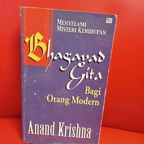 Jual BUKU BHAGAVAD GITA BAGI ORANG MODERN OLEH ANAND KRISHNA