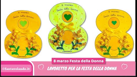 Lavoretti Creativi Per La Festa Della Donna Actualizado Settembre