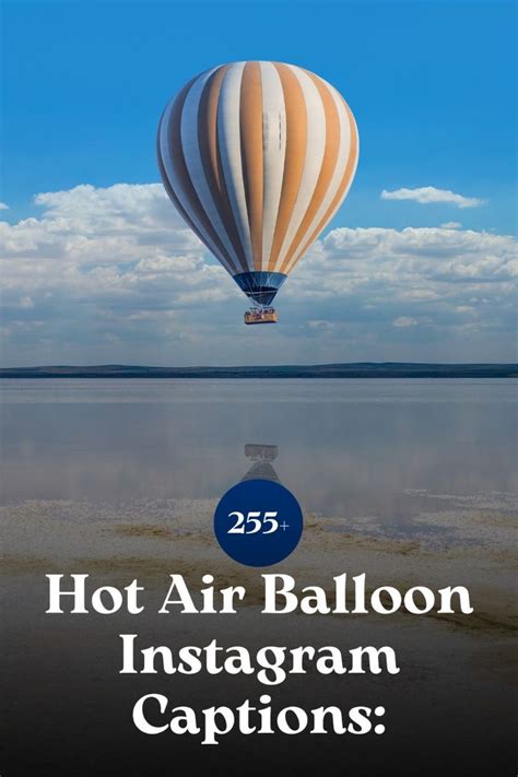 255 Hot Air Balloon Captions For Instagram