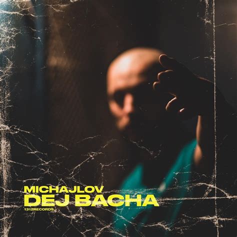 Michajlov Dej Bacha Lyrics Genius Lyrics
