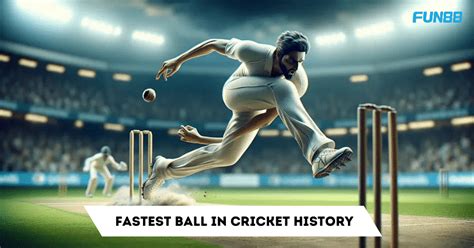 Top 20 Fastest Balls In Cricket History 2024 Edition