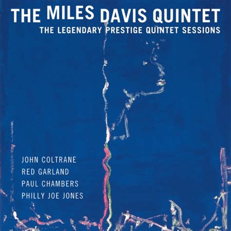 Release Group The Legendary Prestige Quintet Sessions” By Miles Davis