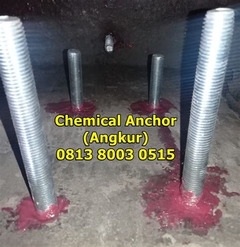 Harga Jasa Borong Chemical Anchor Angkur Chemical Anchor Indonesia