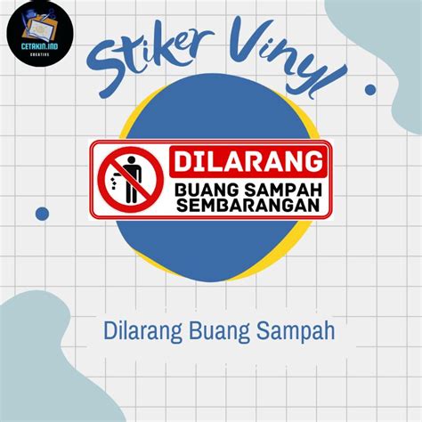 Jual Stiker Vinyl Dilarang Buang Sampah Sembarangan Shopee Indonesia