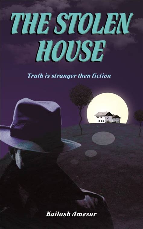 The Stolen House By Kailash Amesur Goodreads