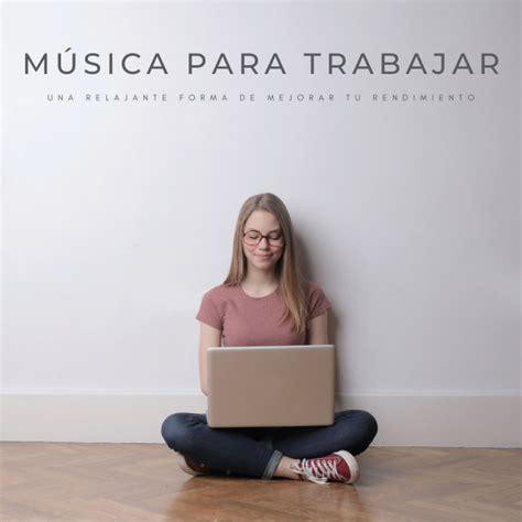 Productividad song and lyrics by Musica Para Trabajar Música para