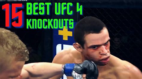 Ea Sports Ufc 4 Top 15 Best Knockouts Compilation 1 Youtube