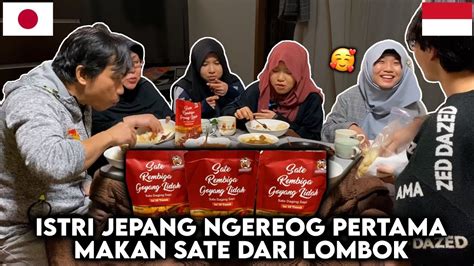 Reaksi Istri Jepangpertama Kali Makan Sate Oleh Dari Lombok Youtube