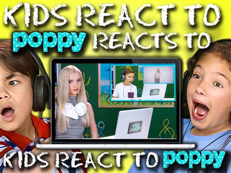 Kids React To Poppy 79 Hình Tải Free Hoàn Toàn