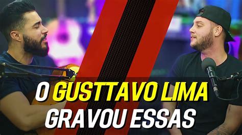 Composi Es Deles Gusttavo Lima Bruno E Denner Youtube