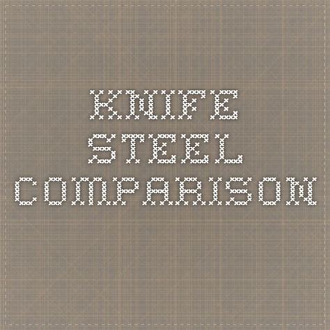 Knife Steel Composition Chart