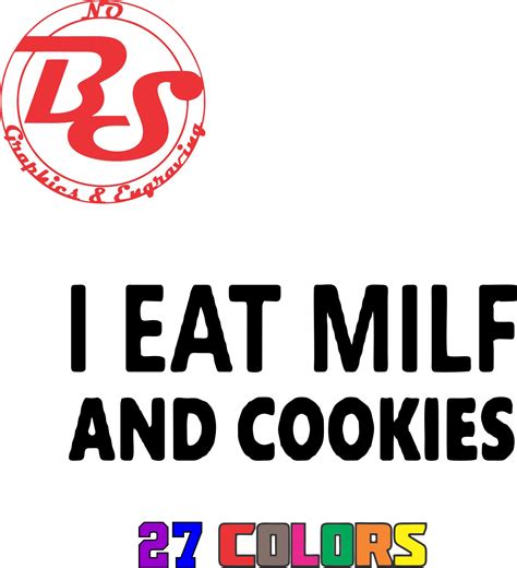 6 Milf Funny Humor Vinyl Decal Sticker Milfin Eat Cookies Joke Prank Bumper Car Booty Laptop