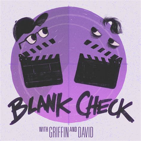 Blank Check with Griffin & David | Listen on Podurama podcasts