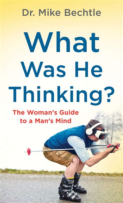 What Was He Thinking? The Woman's Guide to a Man's Mind - Faithlife.com
