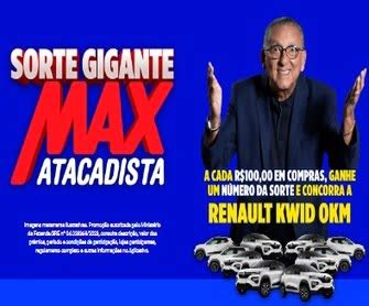 Participar Da Promo O Sorte Gigante Max Atacadista Participar Promo O