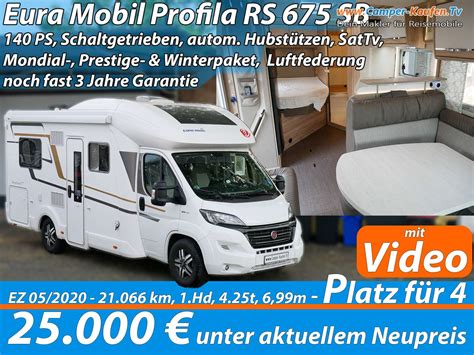 Eura Mobil Profila RS 675 SB Camper Kaufen Tv Dein Wohnmobilmakler