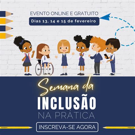 Semana Da Inclus O Na Pr Tica