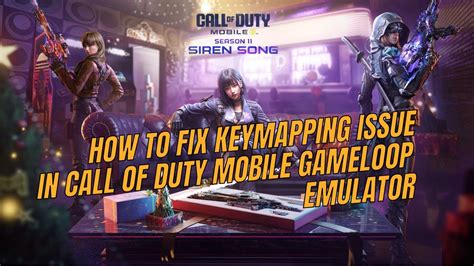 How To Fix Keymapping Issue In Call Of Duty Mobile Gameloop Emulator