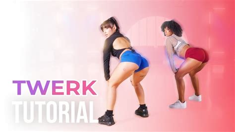 TWERK TUTORIAL | FOR BEGINNERS - YouTube