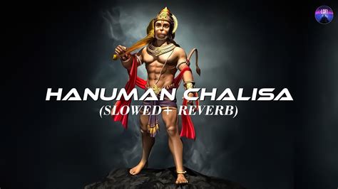 शर हनमन चलस SHREE HANUMAN CHALISA 1 HOUR LOFI VERSION Slowed