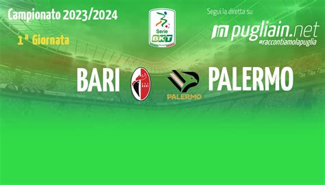 Bari Palermo La Diretta Live Minuto Per Minuto Pugliain Net