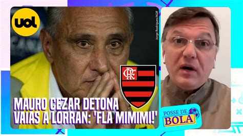 MAURO CEZAR DETONA VAIAS A LORRAN NA VITÓRIA DO FLAMENGO FLA MIMIMI