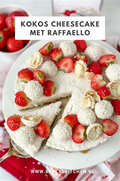 Kokos Cheesecake Met Raffaello Recept Betty S Kitchen