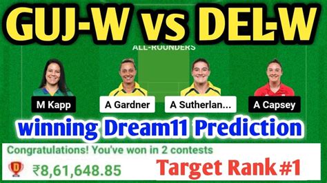 GUJ W Vs DEL W Dream11 GUJ W Vs DEL W Dream11 Prediction GUL W Vs