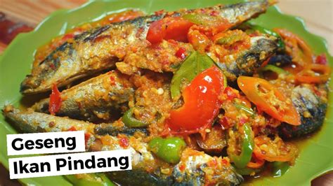 Resep Geseng Ikan Pindang Keranjang Youtube