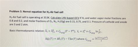 Solved Problem 3 Nernst Equation For Hy Air Fuel Cell