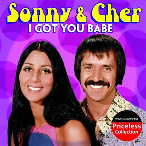 I Got You Babe Sonny Cher Amazon Books