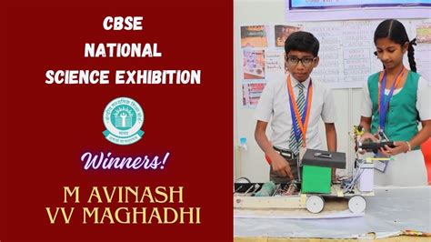 Cbse National Science Exhibition 2024 Winners Mavinash And Vv Maghadhi