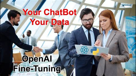 Developing A Custom Chatbot With Chatgpt Fine Tuning React Minutes