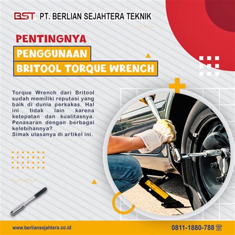 Pentingnya Penggunaan Britool Torque Wrench