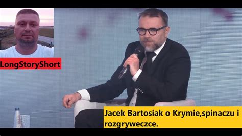 Jacek Bartosiak O Krymie Spinaczu I Rozgryweczce YouTube