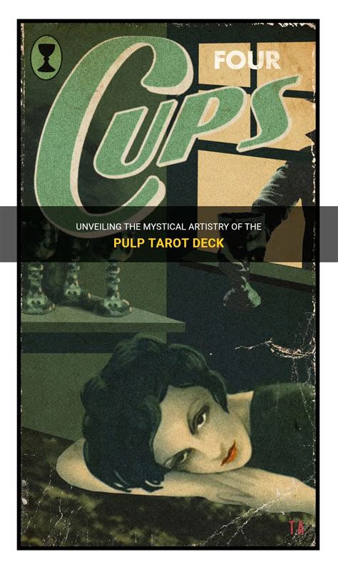 Unveiling The Mystical Artistry Of The Pulp Tarot Deck | ShunSpirit