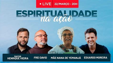 ESPIRITUALIDADE NA AÇÃO Mãe Nãna de Yemanjá Pr Henrique Frei David