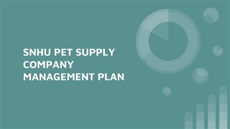 Solution Snhu Pet Supply Company Management Plan Studypool