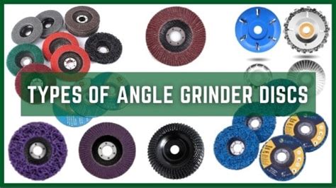 15 Different Types Of Angle Grinder Discs And Uses